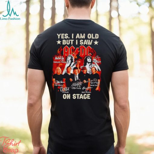 Fire Yes I am old but I saw ACDC on stage signatures shirt