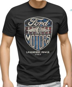 Ford Motors Legendary Power 1903 Shirt