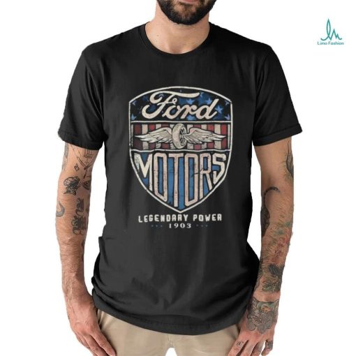 Ford Motors Legendary Power 1903 Shirt