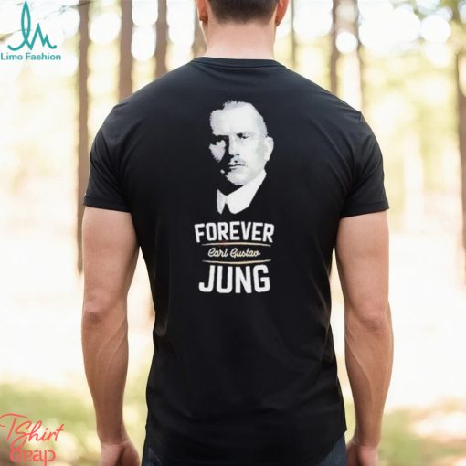 Forever Carl Gustav Jung Shirt