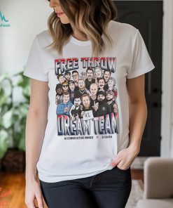 Free Throw Dream Team 41 Consecutive Makes Shirt