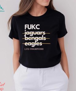 Fukc Jaguars Bengals Eagles LVII Champions Shirt