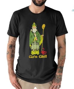 Funny Go’n git Funny St Patrick’s Day Shirt