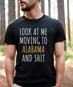 Funny Moving Out Of State Moving Away To Alabama AL T Shirt