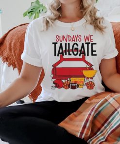 Funny sundays we tailgate Chiefs shirt