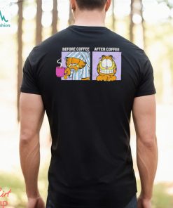 Garfield Before Coffee and After Coffee shirt