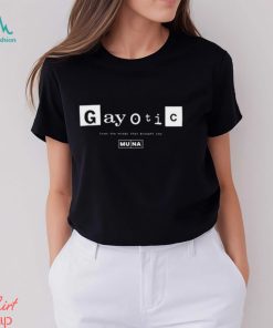 Gayotic Shirt, hoodie, sweater, long sleeve and tank top Gayotic Shirt