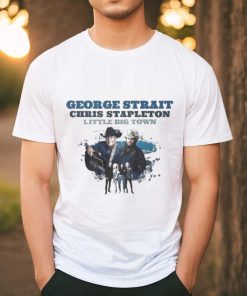 George Strait Chris Stapleton Little Big Town 2024 shirt