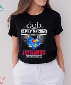 God first family second then Jayhawks basketball 2024 shirt