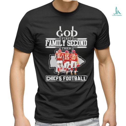God first family second then chiefs football team signature shirt
