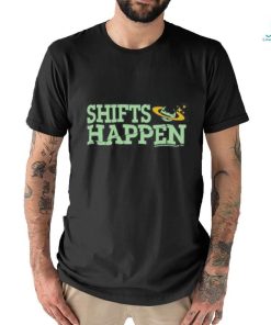 Good Morning Tapes Shifts Happen Shirt, hoodie, sweater, long sleeve and tank top Good Morning Tapes Shifts Happen Shirt