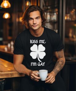 Got Funny Kiss Me I’m Gay Four Leaf Clover T Shirt