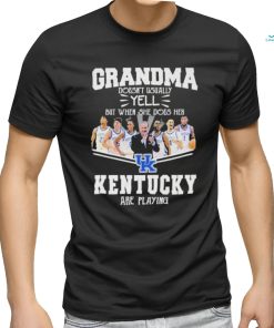 Grandma Doesn’t Usually Yell But When She Does Her Kentucky Wildcats Basketball Are Playing Shirt