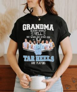 Grandma Doesn’t Usually Yell But When She Does Her North Carolina Tar Heels Basketball Are Playing Shirt