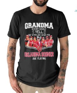Grandma Doesn’t Usually Yell But When She Does Her Oklahoma Sooners Softball Are Playing Shirt
