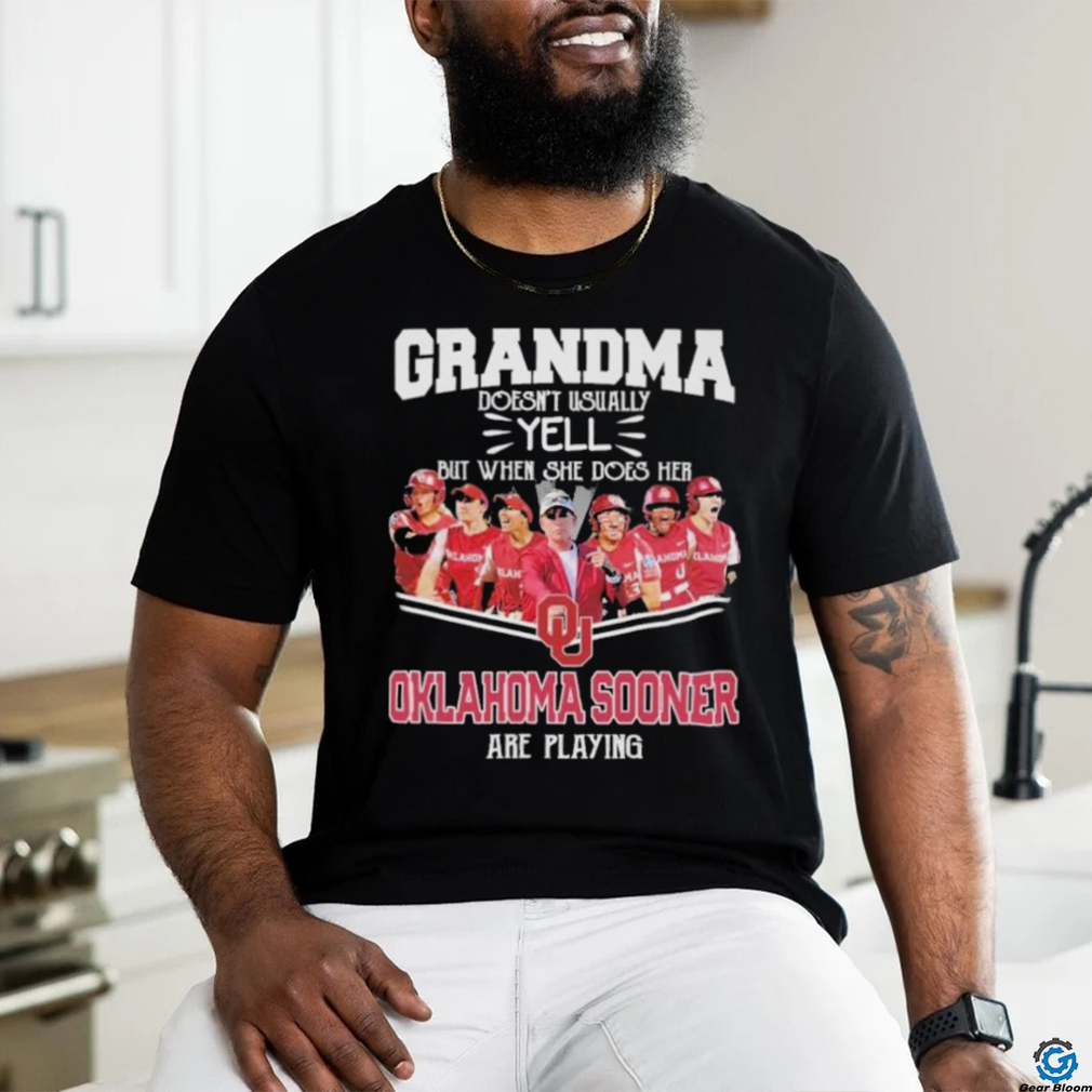 Grandma Doesn’t Usually Yell But When She Does Her Oklahoma Sooners Softball Are Playing Shirt Grandma Doesn’t Usually Yell But When She Does Her Oklahoma Sooners Softball Are Playing Shirt