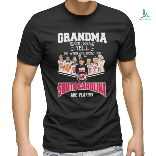 Grandma Doesn’t Usually Yell But When She Does Her South Carolina Gamecocks Basketball Are Playing Shirt