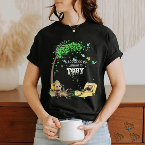 Groot Happiness Is Listening To Toby Keith St Patrick’s Day Shirt