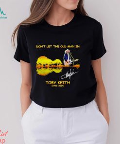 Guitar water reflection don’t let the old man in Toby Keith 1961 2024 signature shirt, hoodie, sweater, long sleeve and tank top Guitar water reflection don’t let the old man in Toby Keith 1961 2024 signature shirt