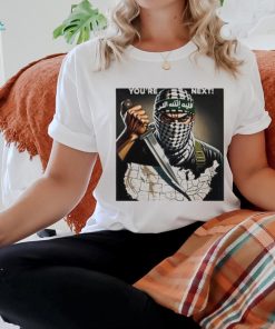 Hamas Terror You’re Next Shirt