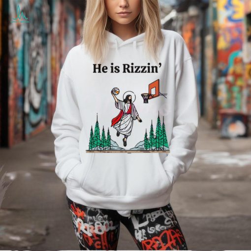 He is Rizzin Funny Easter Jesus shirt