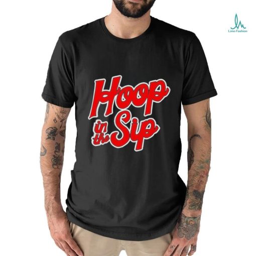Hoop To The Sip Shirt