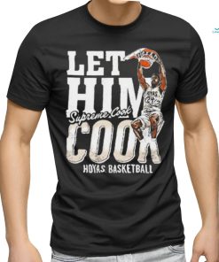 Hoyas Basketball Let Him Cook Supreme Cook Shirt