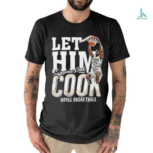 Hoyas Basketball Let Him Cook Supreme Cook Shirt