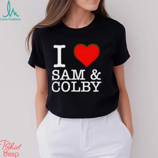 I Love Sam and Colby shirt