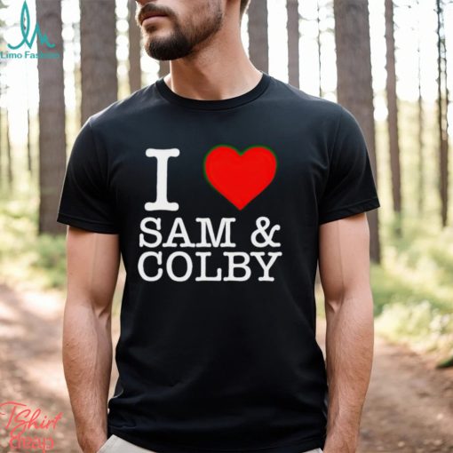 I Love Sam and Colby shirt