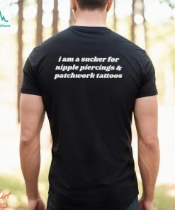 I am a sucker for nipple piercings and patchwork tattoos shirt