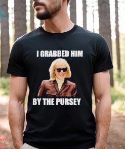 I grabbed him by the pursey shirt