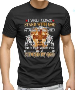 I would rather stand with god knight templar shirt