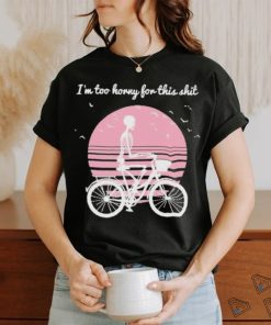 I’m Too Horny For This Shit Cycling Skeleton shirt