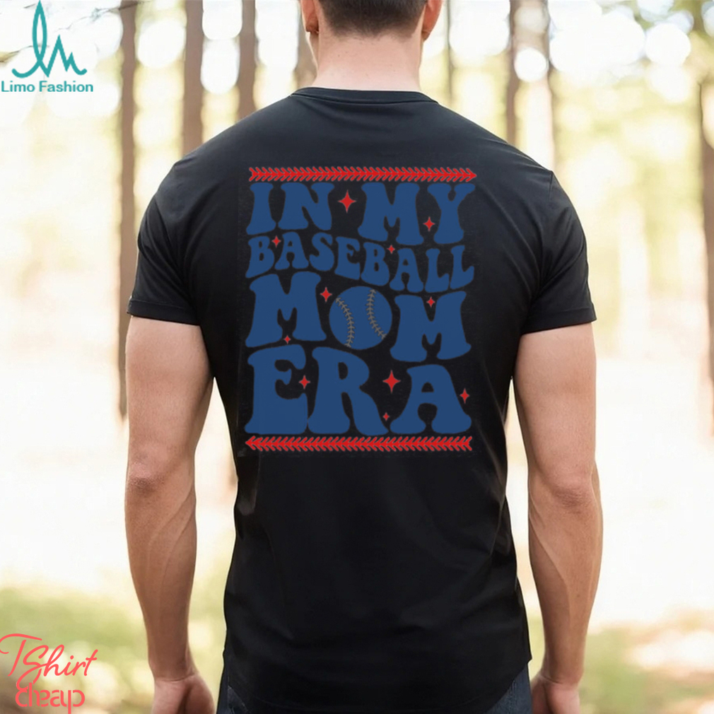 In My Baseball Mom Era Groovy Baseball Mom Team Mother's Day Shirt In My Baseball Mom Era Groovy Baseball Mom Team Mother's Day Shirt
