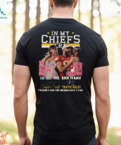 In My Chiefs Era Taylor Swift And Travis Kelce Thanks For The Memorable Year T Shirt