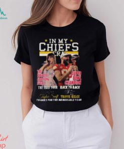 In My Chiefs Era Taylor Swift And Travis Kelce Thanks For The Memorable Year T Shirt