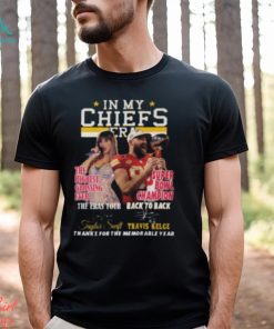 In My Chiefs Era Taylor Swift And Travis Kelce Thanks For The Memorable Year T Shirt