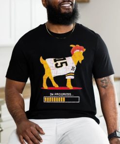 In Progress Patrick Mahomes Goat For Kansas City Super Bowl Shirt