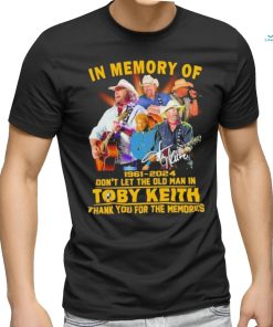 In memory of 1961 2024 don’t let the old man in toby keith thank you for the memories shirt