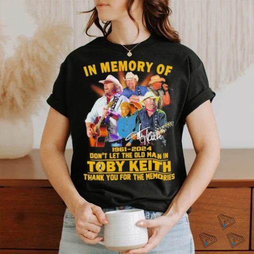 In memory of 1961 2024 don’t let the old man in toby keith thank you for the memories shirt