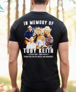 In memory of Toby Keith 1961 2024 thank you for the music and memories shirt