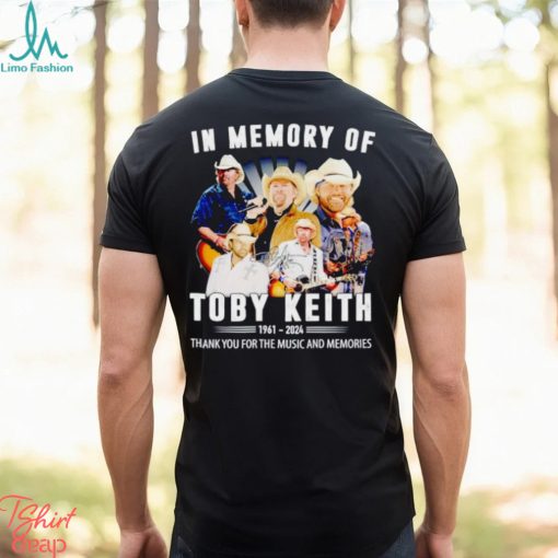 In memory of Toby Keith 1961 2024 thank you for the music and memories shirt