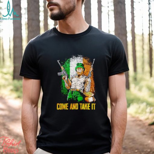 Irish come and take it shirt