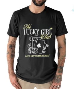 It Girl The Lucky Girl Club Shirt
