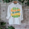 Its A Good Day To Read A Book shirt