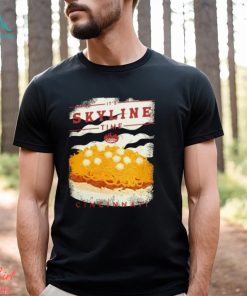 It’s Skyline time Cincinnati t shirt