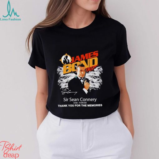 James Bond 007 Sir Sean Connery 1930 forever thank you for the memories shirt