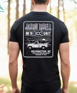 Jason Isbell and the 400 unit event in Wilmington Feb 19 2024 shirt