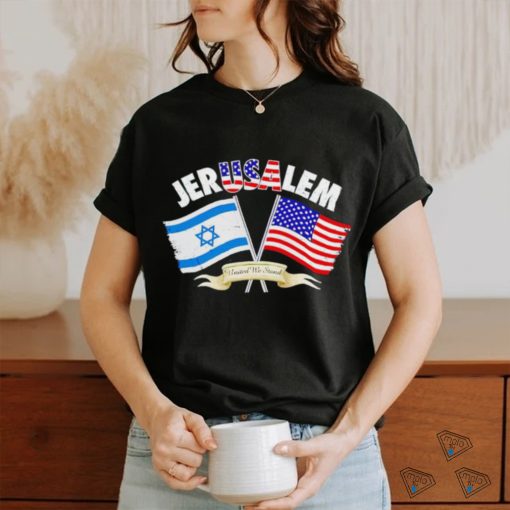 Jerusalem USA United we stand shirt
